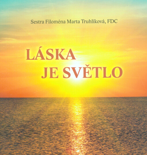 Láska je světlo