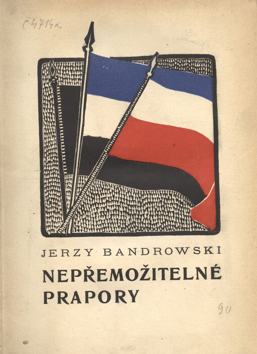 Nepřemožitelné prapory :povídka