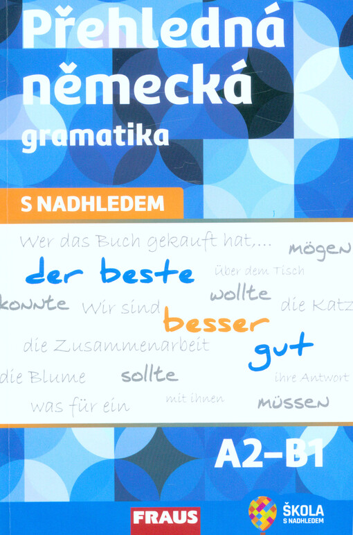 Přehledná německá gramatika s nadhledem