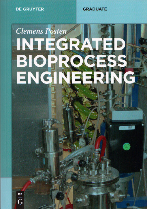 Integrated bioprocess engineering