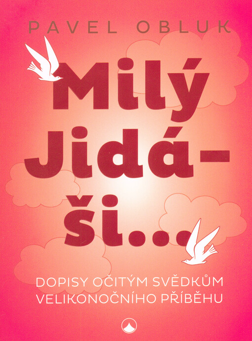 Milý Jidáši...