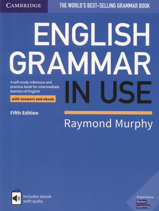 English grammar in use : a self-study reference and practice book for intermediate learners of English : with answers and ebook