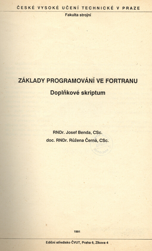 Základy programování ve Fortranu: doplňkové skriptum pro stud. fak. strojní