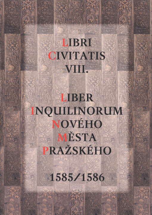 Liber inquilinorum Nového Města pražského 1585-1586