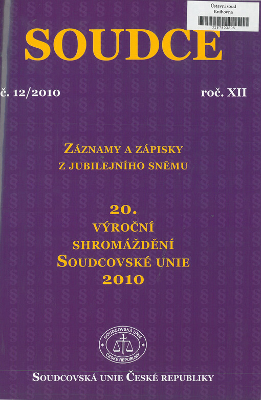Soudce : profesní časopis soudců a soudů České republiky