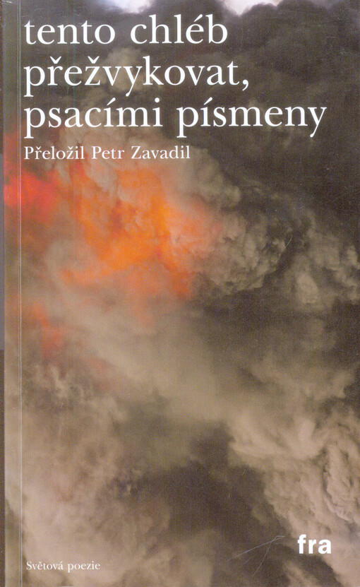 tento chléb přežvykovat, psacími písmeny