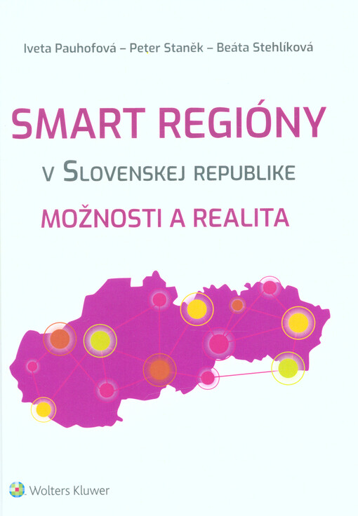 Smart regióny v Slovenskej republike : možnosti a realita