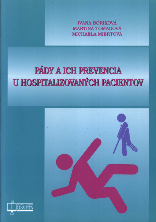Pády a ich prevencia u hospitalizovaných pacientov