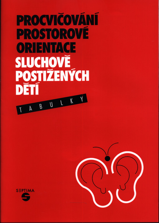 Procvičování prostorové orientace sluchově postižených dětí : tabulky
