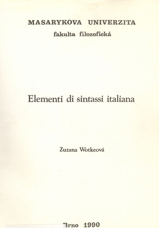Elementi di sintassi italiana: Určeno pro posl. fak. filoz