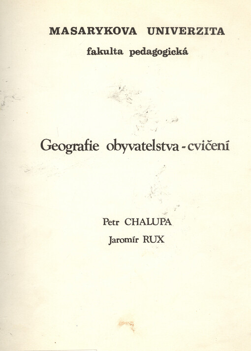 Geografie obyvatelstva: Cvičení : Určeno pro posl. fak. pedag. učitelského studia geografie