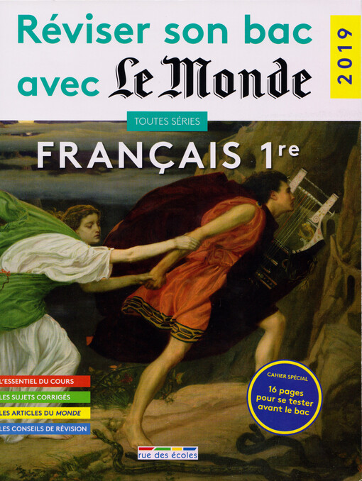 Réviser son bac avec Le Monde : toutes séries. Franҫais 1re