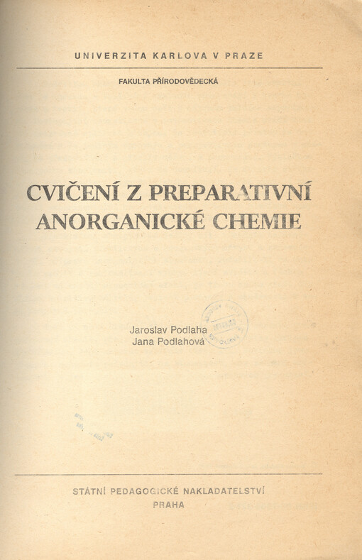 Cvičení z preparativní anorganické chemie: určeno pro posl. fak. přírodovědecké