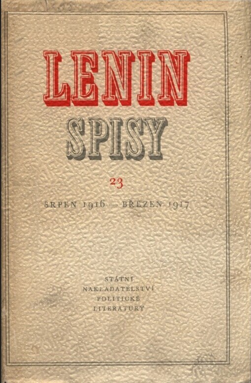 Spisy.Sv. 23,Srpen 1916 - březen 1917, Svazek 23, Srpen 1916 - březen 1917