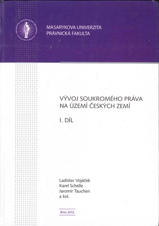Vývoj soukromého práva na území českých zemí, 1. díl