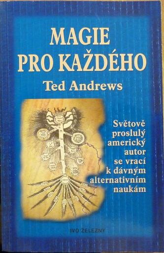Magie pro každého : (průvodce po kabale pro začátečníky)