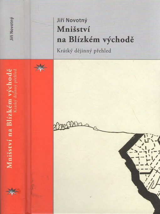 Mnišství na Blízkém východě :krátký dějinný přehled