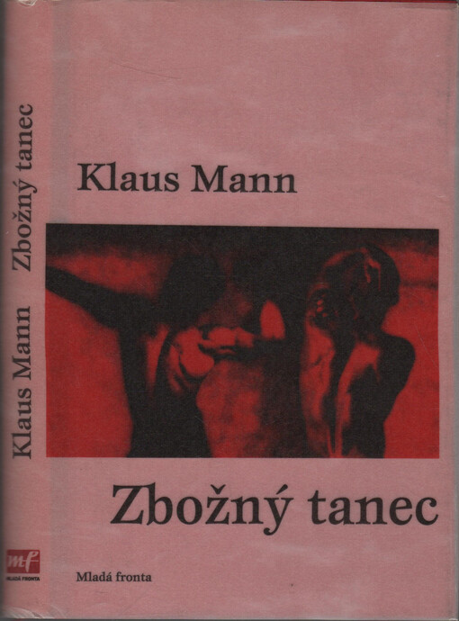 Zbožný tanec : dobrodružství jednoho mládí