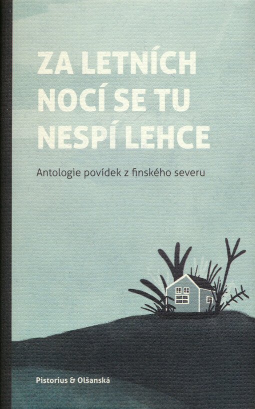 Za letních nocí se tu nespí lehce