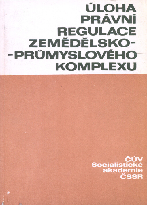 Úloha právní regulace zemědělsko-průmyslového komplexu