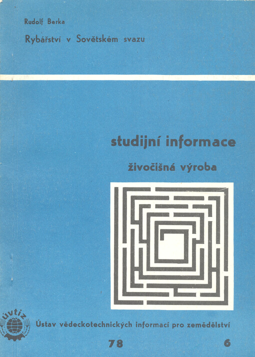Rybářství v Sovětském svazu : studijní zpráva = Fishery in the Soviet union : review = Rybhoje chozjajstvo v Sovetskom sojuze : obzor