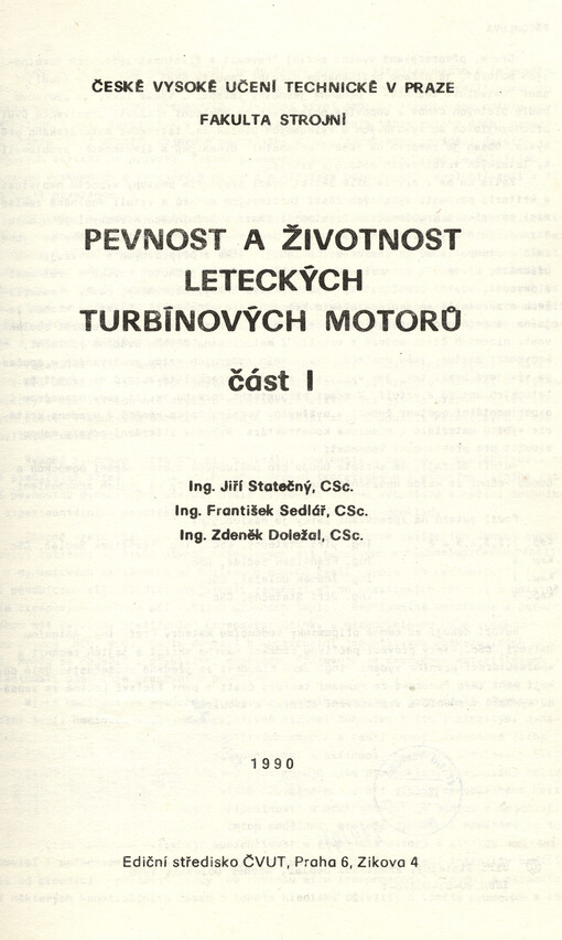 Pevnost a životnost leteckých turbínových motorů
