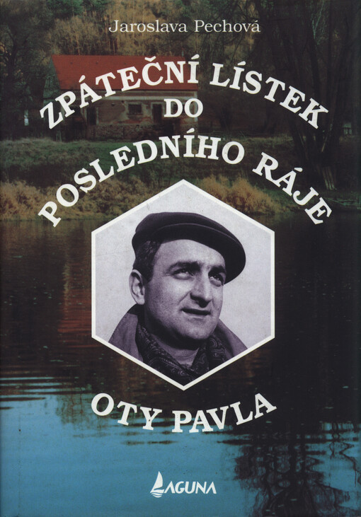 Zpáteční lístek do posledního ráje Oty Pavla (2002), 3., upr. a rozš. vyd.