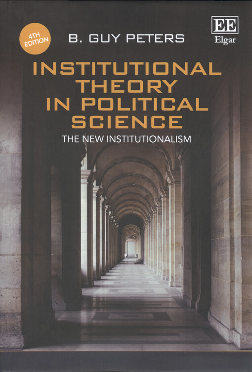 Institutional theory in political science : the new institutionalism