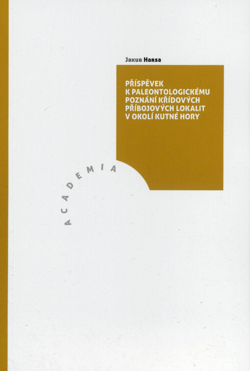 Příspěvek k paleontologickému poznání křídových příbojových lokalit v okolí Kutné Hory