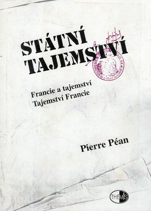 Státní tajemství, Francie a tajemství - Tajemství Francie