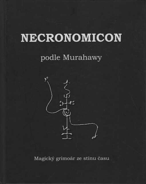 Necronomicon podle Murahawy, též zvaný al-Azif