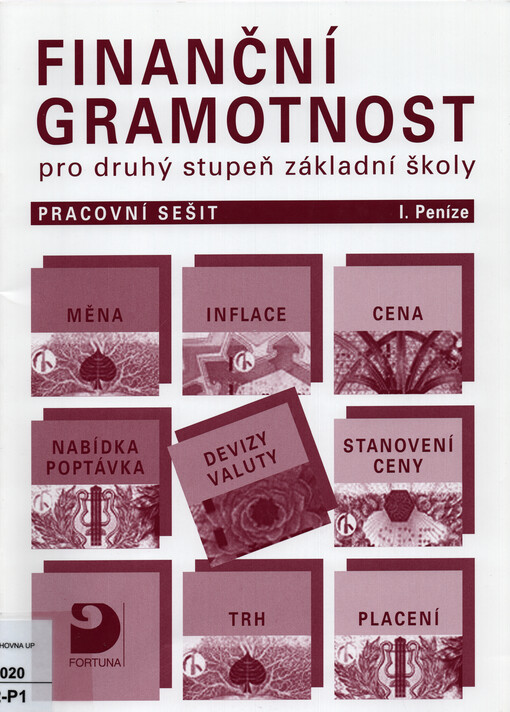 Finanční gramotnost pro druhý stupeň základní školy. Pracovní sešit. I., Peníze, pracovní sešit I