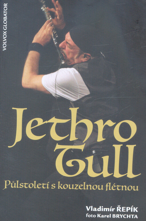 Jethro Tull  Půlstoletí s kouzelnou flétnou