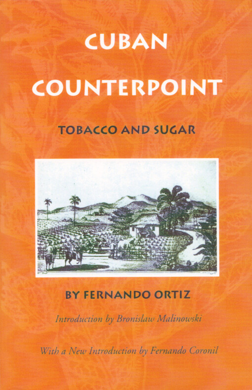 Cuban counterpoint : tobacco and sugar