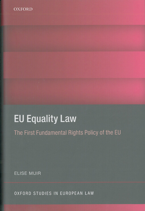 EU equality law : the first fundamental rights policy of the EU