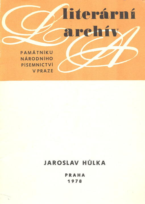 Jaroslav Hůlka (1899-1924) :literární pozůstalost