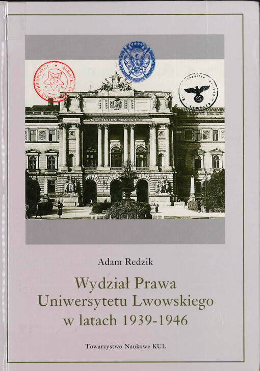 Wydział Prawa Uniwersytetu Lwowskiego w latach 1939-1946