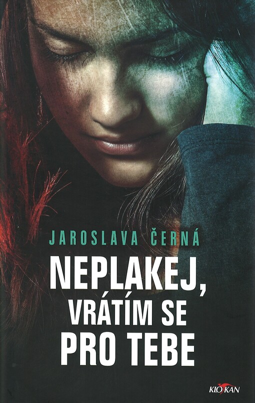 Neplakej, vrátím se pro tebe