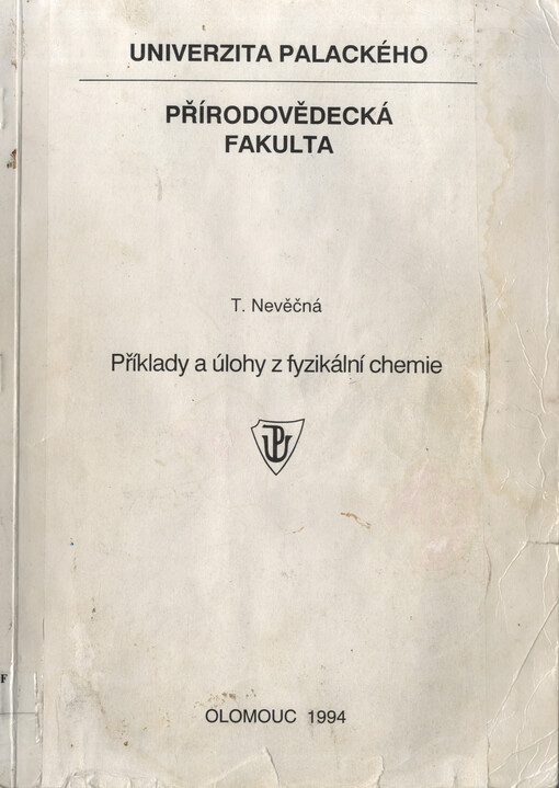 Příklady a úlohy z fyzikální chemie: Určeno pro seminář z fyz. chemie PřF UP
