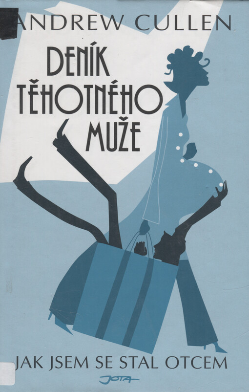 Deník těhotného muže : jak jsem se stal otcem