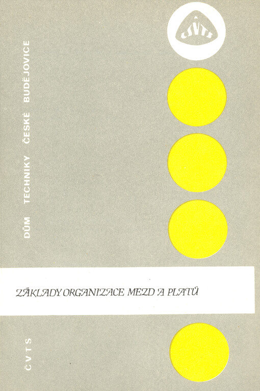 Základy organizace mezd a platů :Skripta ke kursu normování práce