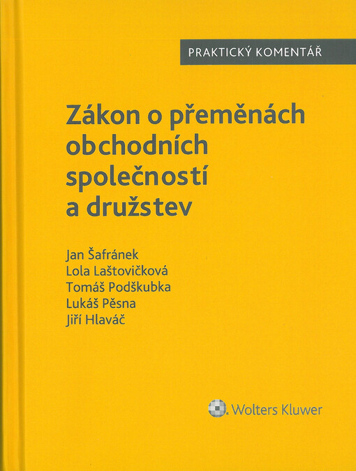 Zákon o přeměnách obchodních společností a družstev. Praktický komentář