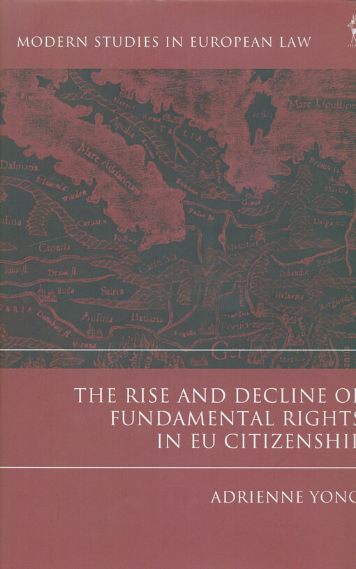 The rise and decline of fundamental rights in EU citizenship