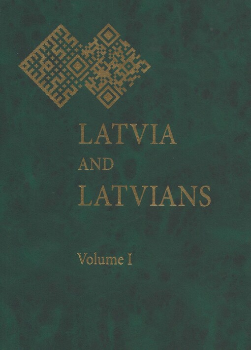 Latvia and Latvians : collection of scholarly articles