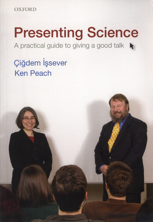 Presenting science : a practical guide to giving a good talk