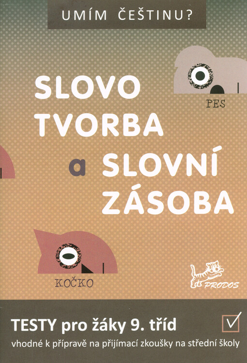 Umím češtinu? – Slovotvorba a slovní zásoba 9