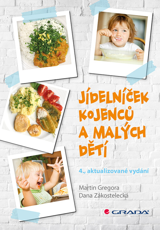 Jídelníček kojenců a malých dětí | Gregora Martin, Zákostelecká Dana - e-kniha