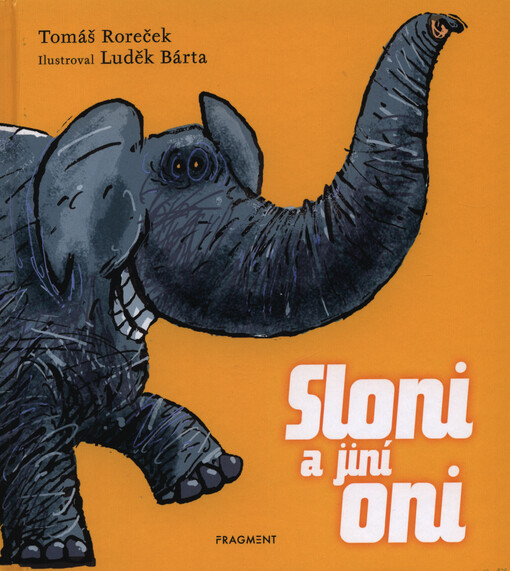 Sloni a jiní oni