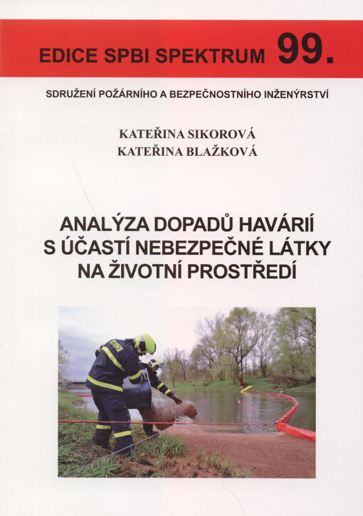 Analýza dopadů havárií s účastí nebezpečné látky na životní prostředí