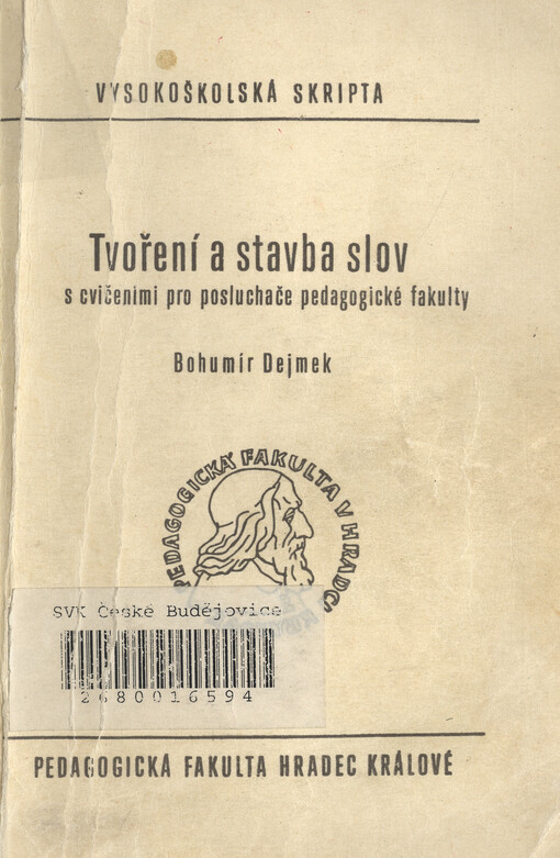 Tvoření a stavba slov : s cvičeními pro stud. pedag. fakulty